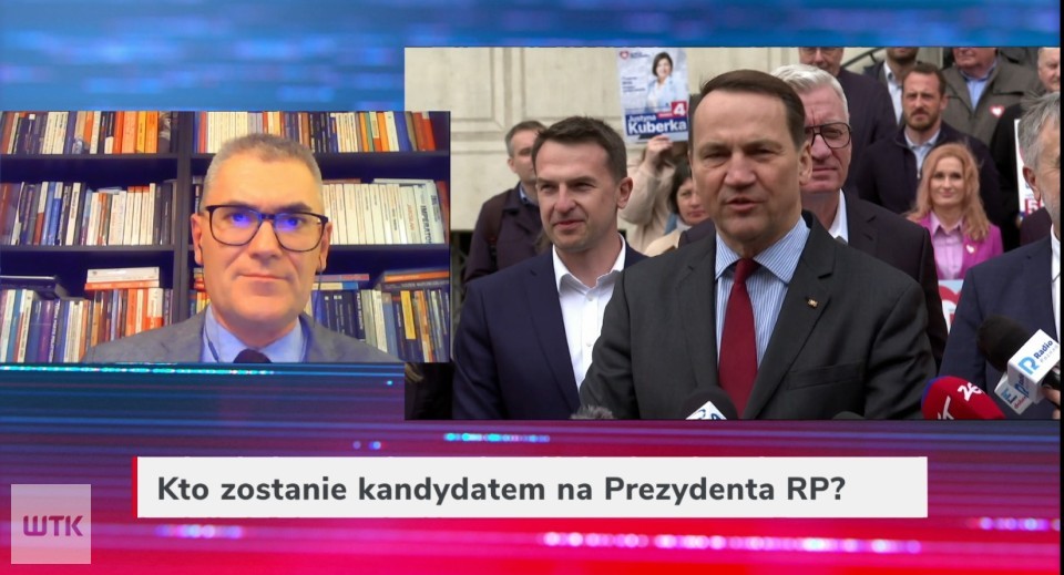 Gość Wieczoru WTK: Kto zostanie kandydatem na Prezydenta RP?